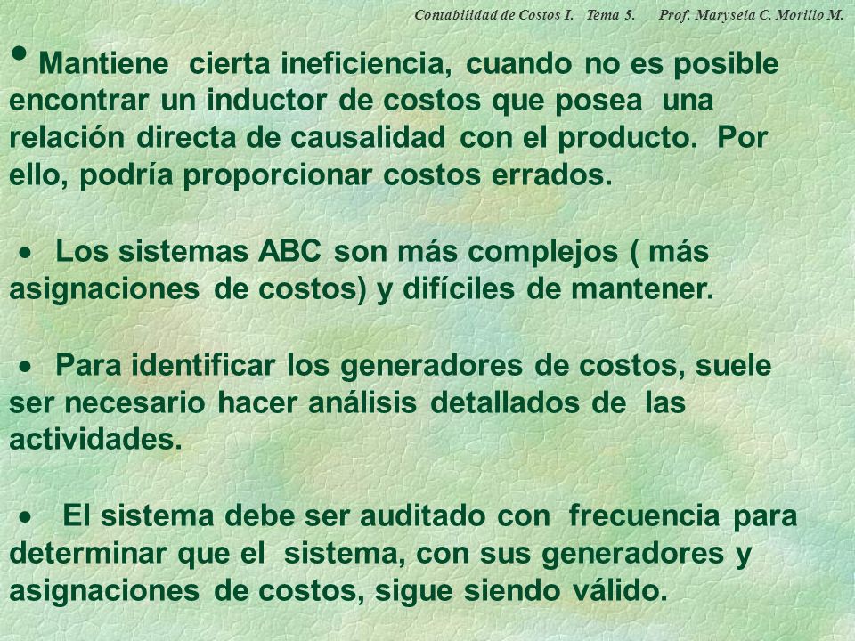 Contabilidad de Costos I. Tema 5. Prof. Marysela C. Morillo M.