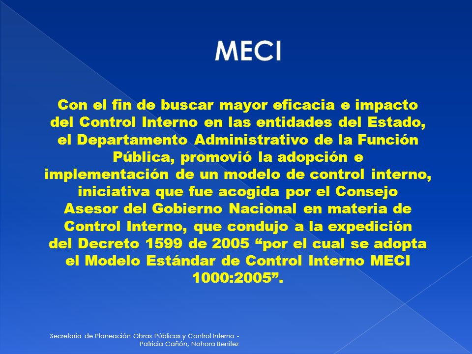 MECI Con el fin de buscar mayor eficacia e impacto