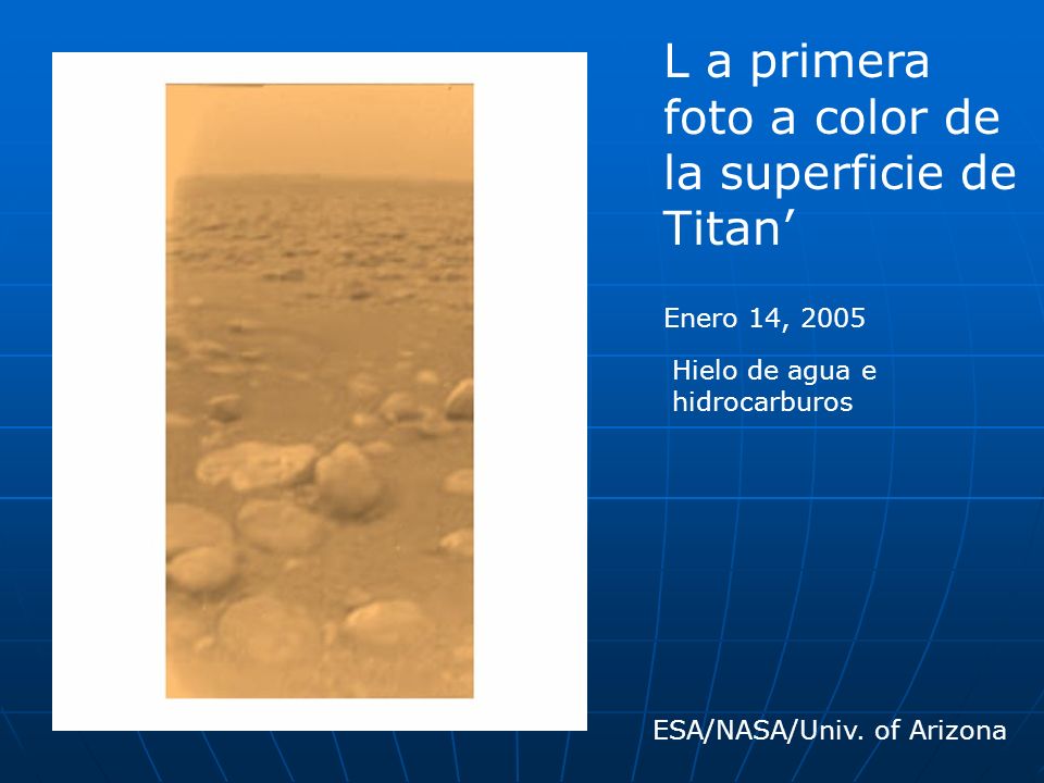 L a primera foto a color de la superficie de Titan’