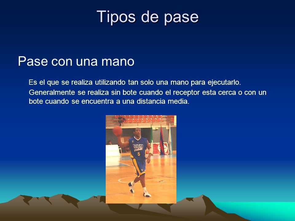 Tipos de pase Pase con una mano