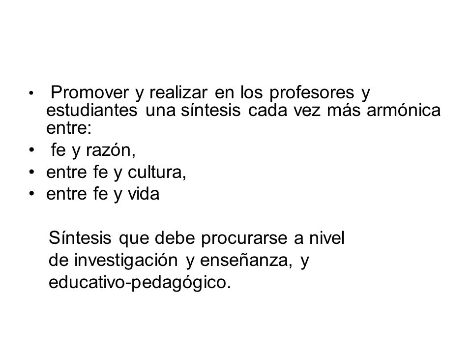 Síntesis que debe procurarse a nivel de investigación y enseñanza, y