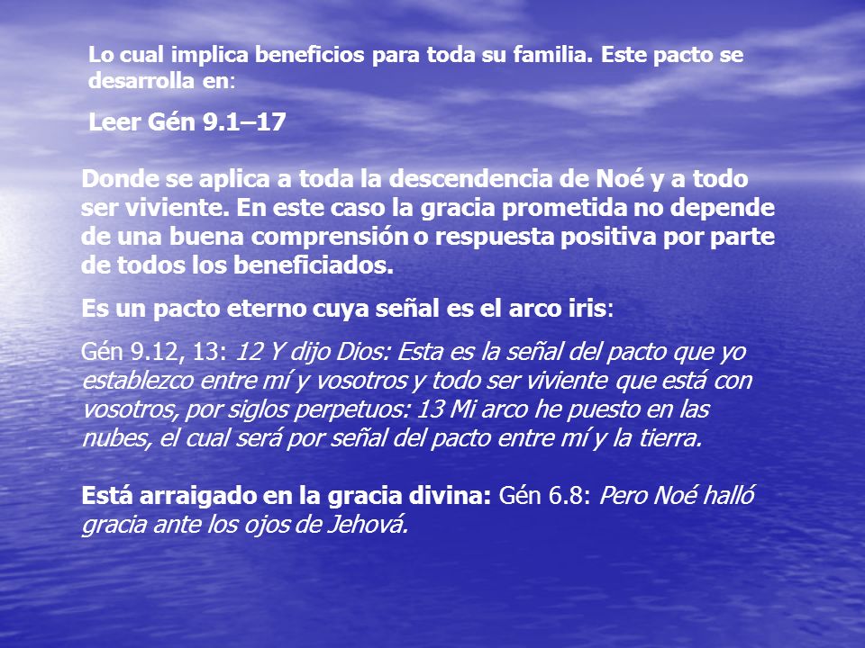 Es un pacto eterno cuya señal es el arco iris: