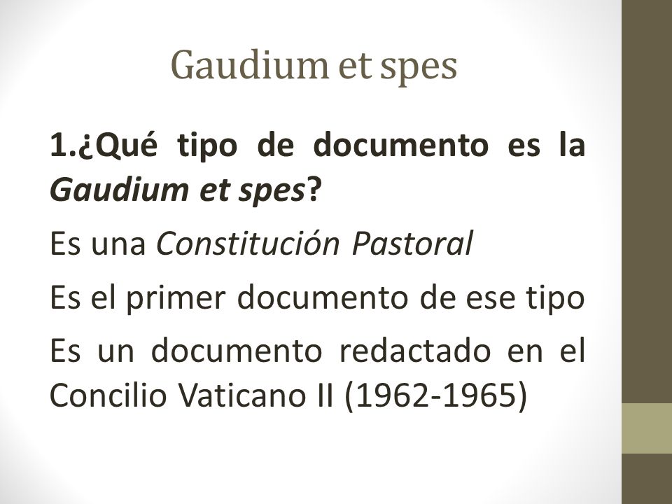 Gaudium ET SPES - GAUDIUM ET SPES Resumen: El 7 diciembre de 1965 el  Concilio Vaticano II aprobó la - Studocu