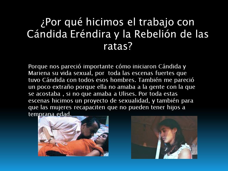 ¿Por qué hicimos el trabajo con Cándida Eréndira y la Rebelión de las ratas
