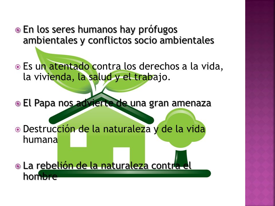 En los seres humanos hay prófugos ambientales y conflictos socio ambientales