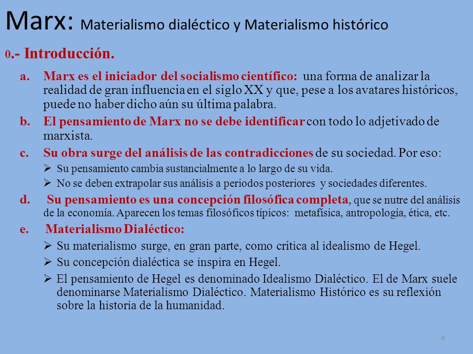 Marx: Materialismo dialéctico y Materialismo histórico