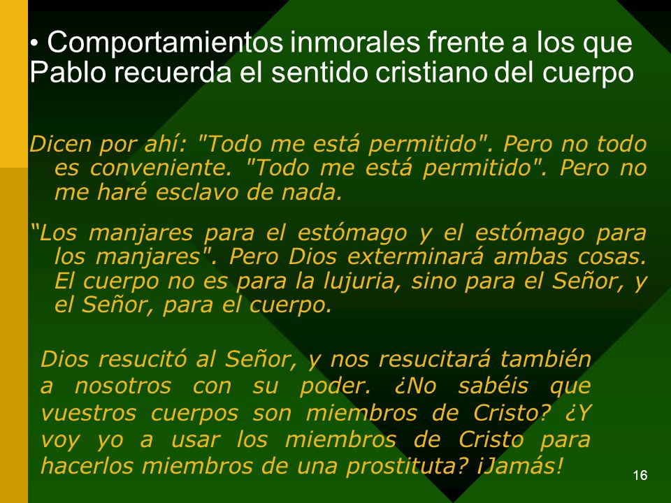 Comportamientos inmorales frente a los que Pablo recuerda el sentido cristiano del cuerpo