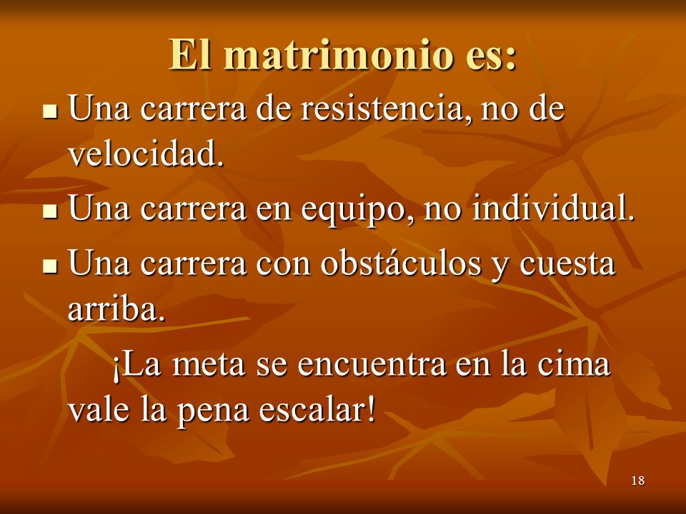 El matrimonio es: Una carrera de resistencia, no de velocidad.