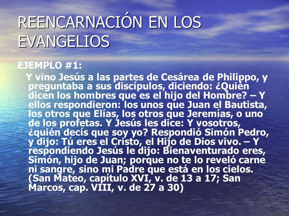 REENCARNACIÓN EN LOS EVANGELIOS