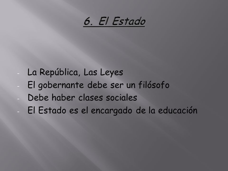 6. El Estado La República, Las Leyes
