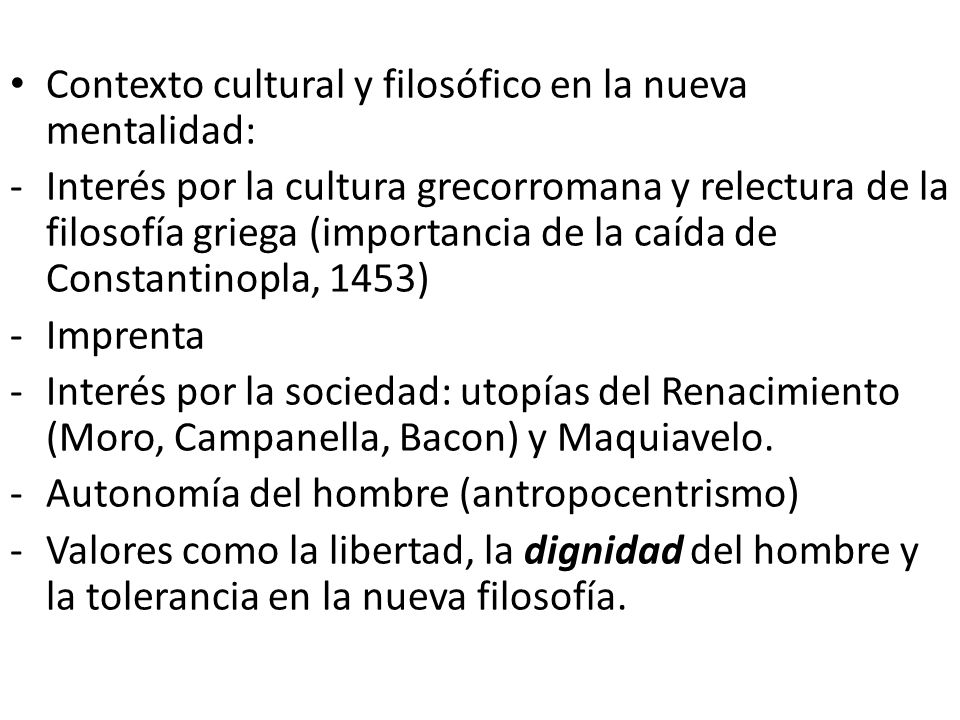 Contexto cultural y filosófico en la nueva mentalidad: