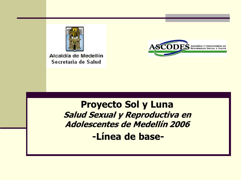 Salud Sexual y Reproductiva en Adolescentes de Medellín 2006