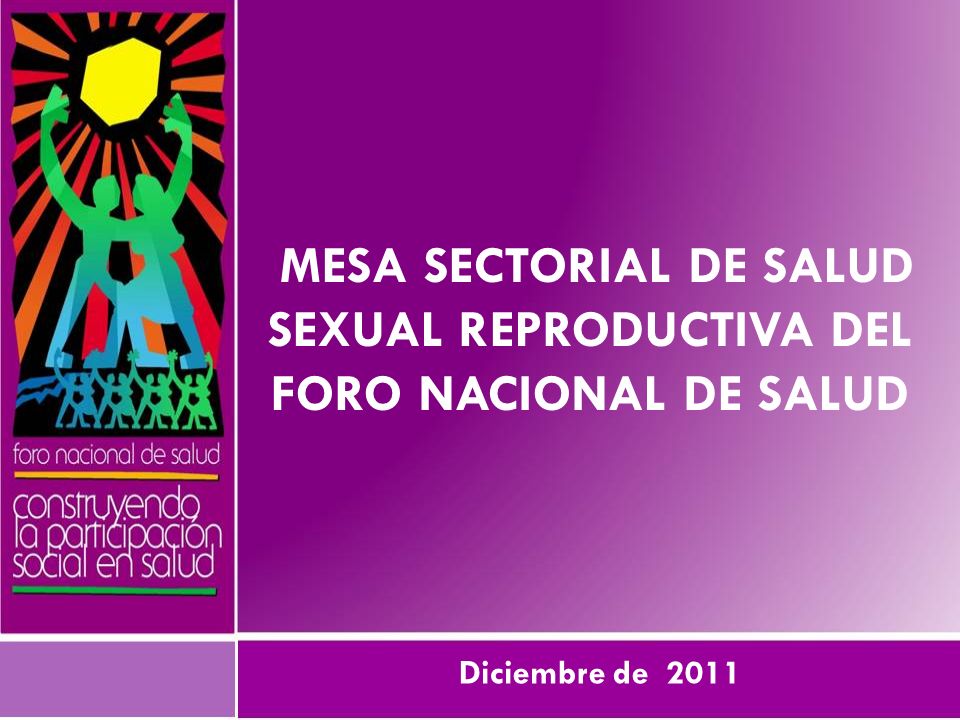Mesa sectorial de Salud Sexual Reproductiva del foro nacional de salud