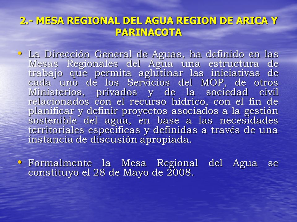 2.- MESA REGIONAL DEL AGUA REGION DE ARICA Y PARINACOTA