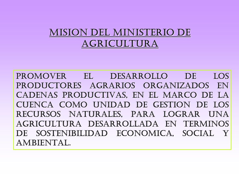 MISION DEL MINISTERIO DE AGRICULTURA