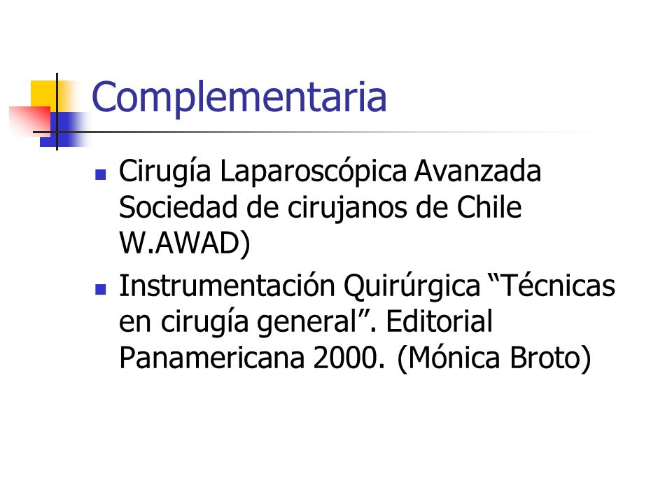 Complementaria Cirugía Laparoscópica Avanzada Sociedad de cirujanos de Chile W.AWAD)