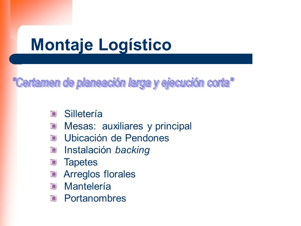 Certamen de planeación larga y ejecución corta