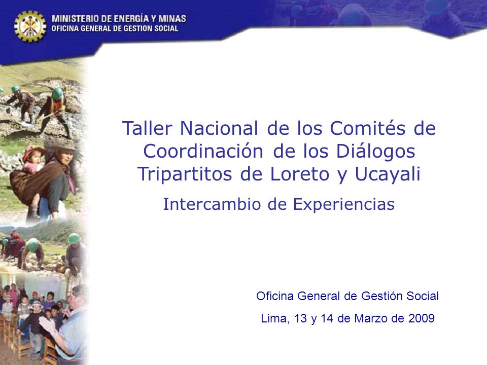 Taller Nacional de los Comités de Coordinación de los Diálogos Tripartitos de Loreto y Ucayali