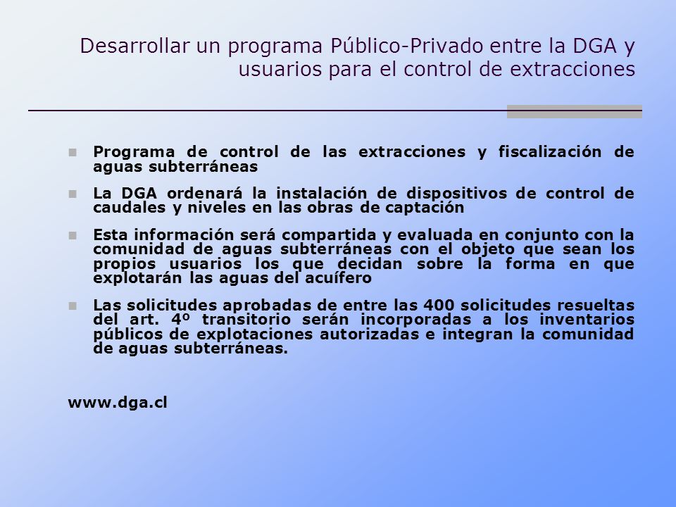 Desarrollar un programa Público-Privado entre la DGA y usuarios para el control de extracciones