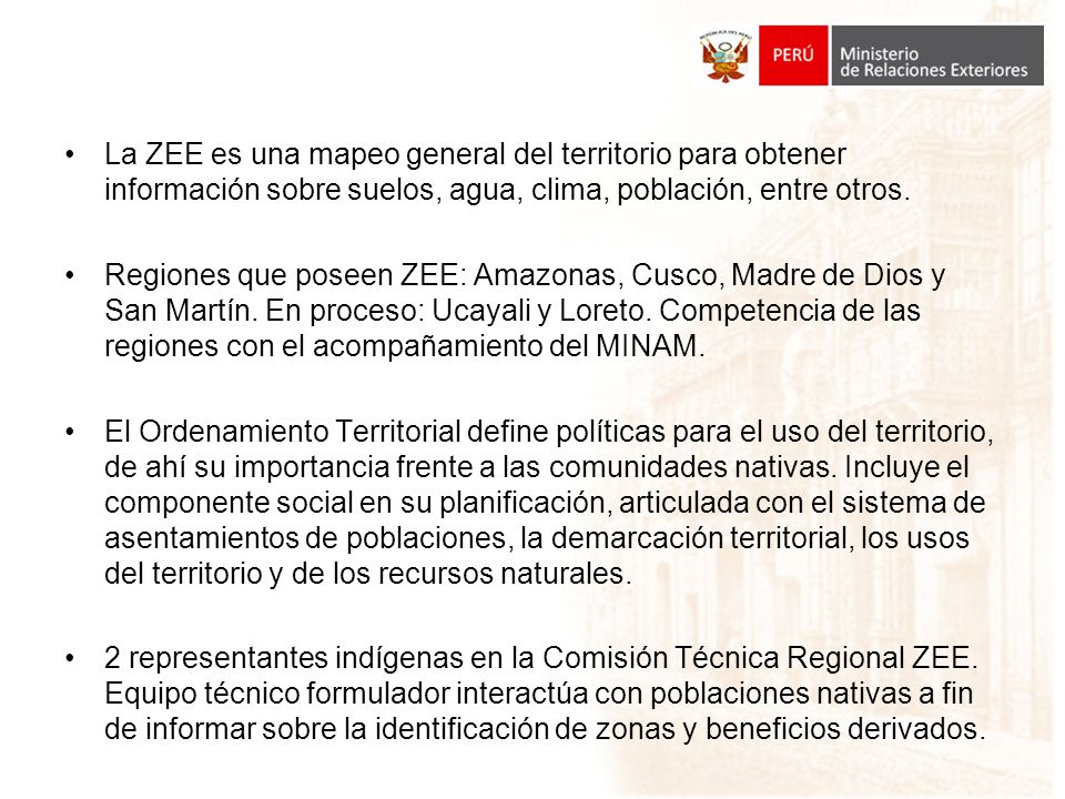 La ZEE es una mapeo general del territorio para obtener información sobre suelos, agua, clima, población, entre otros.
