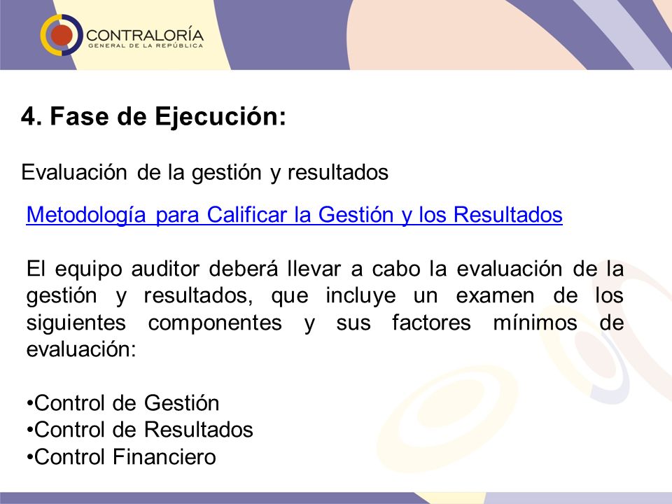 4. Fase de Ejecución: Evaluación de la gestión y resultados