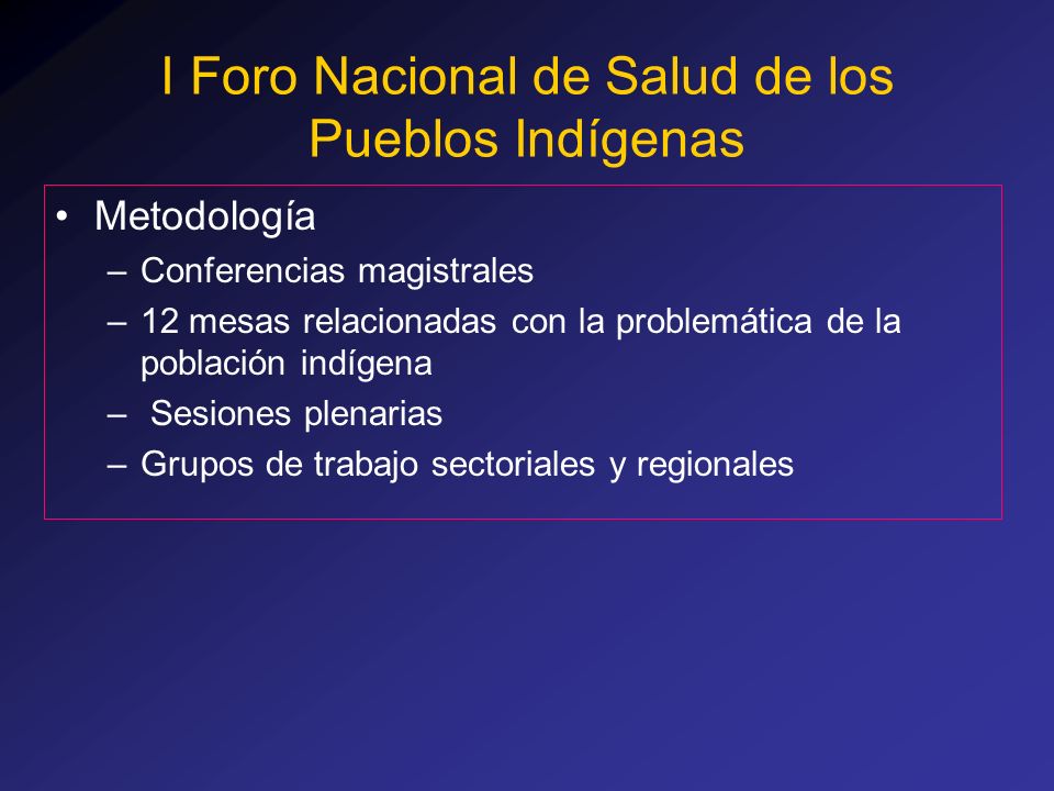 I Foro Nacional de Salud de los Pueblos Indígenas