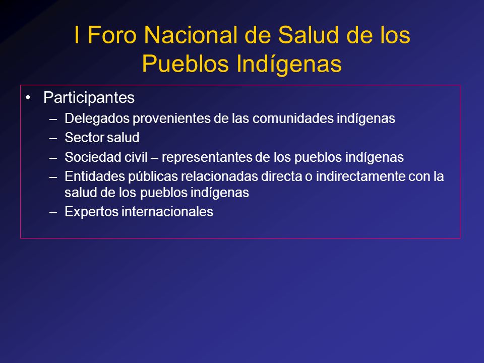 I Foro Nacional de Salud de los Pueblos Indígenas