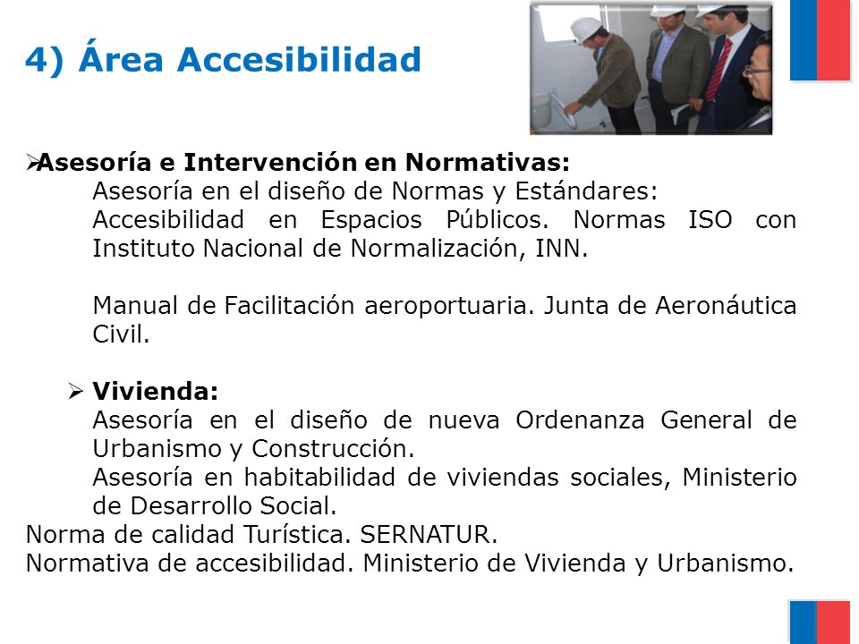 4) Área Accesibilidad Asesoría e Intervención en Normativas: