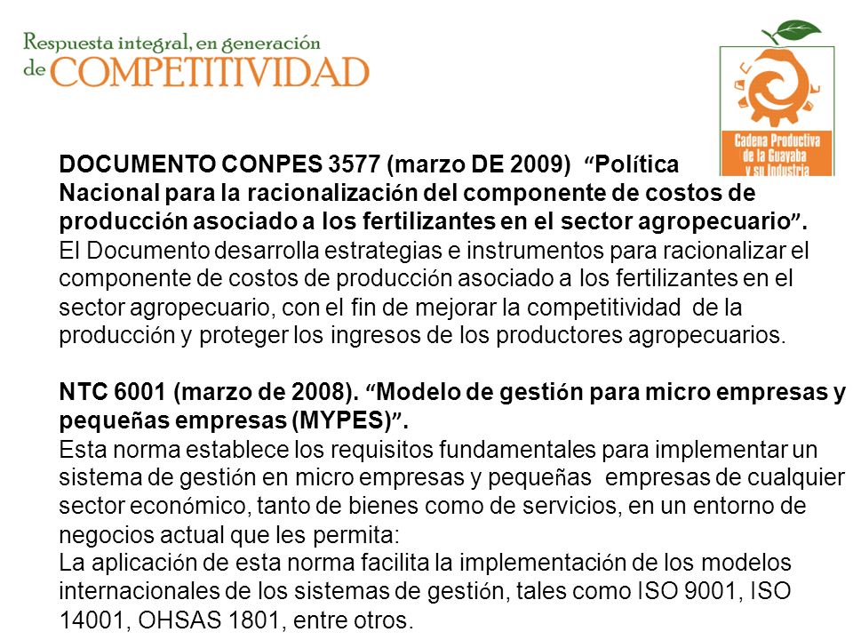 DOCUMENTO CONPES 3577 (marzo DE 2009) Política Nacional para la racionalización del componente de costos de producción asociado a los fertilizantes en el sector agropecuario .
