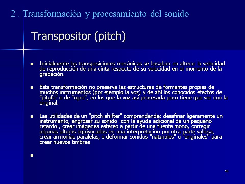 Transpositor (pitch) 2 . Transformación y procesamiento del sonido