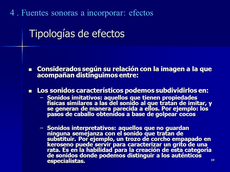 Tipologías de efectos 4 . Fuentes sonoras a incorporar: efectos