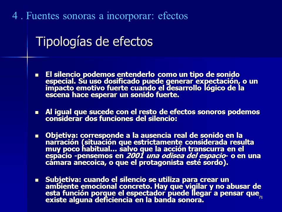 Tipologías de efectos 4 . Fuentes sonoras a incorporar: efectos