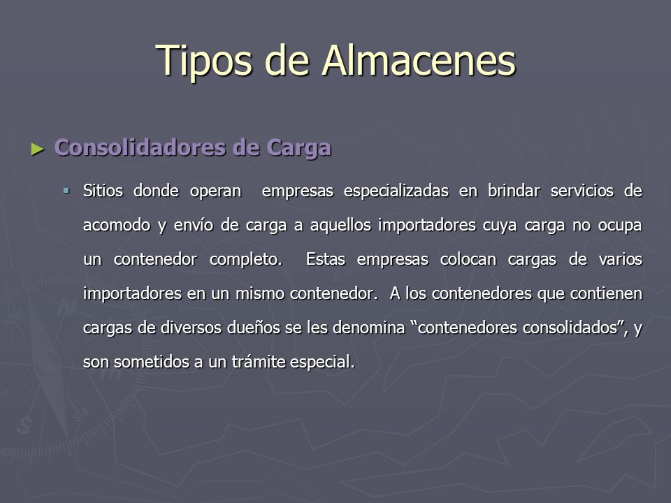 Tipos de Almacenes Consolidadores de Carga