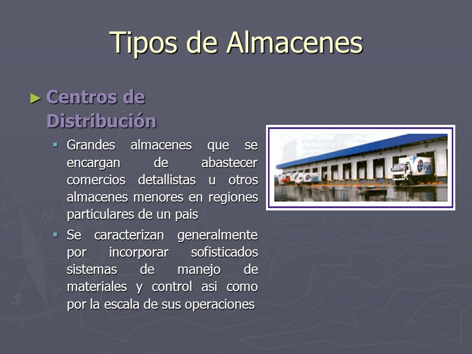 Tipos de Almacenes Centros de Distribución