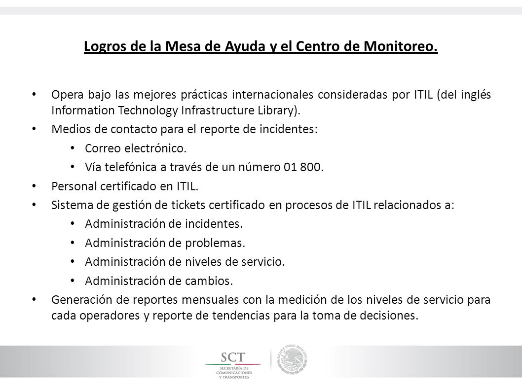 Logros de la Mesa de Ayuda y el Centro de Monitoreo.