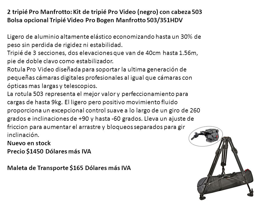 2 tripié Pro Manfrotto: Kit de tripié Pro Video (negro) con cabeza 503 Bolsa opcional Tripié Video Pro Bogen Manfrotto 503/351HDV