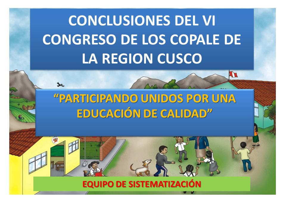 CONCLUSIONES DEL VI CONGRESO DE LOS COPALE DE LA REGION CUSCO