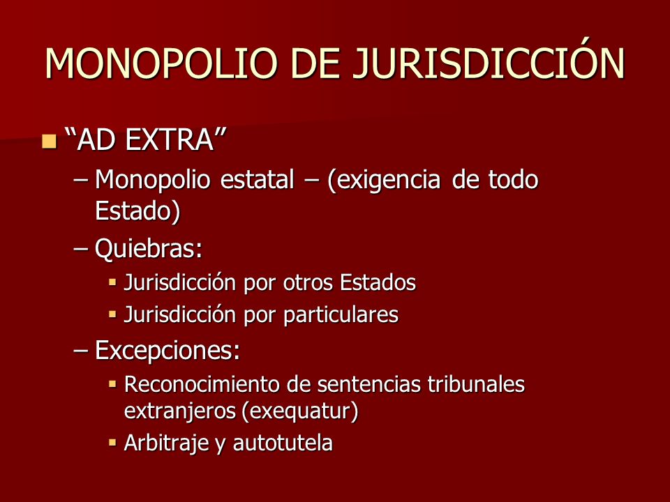 MONOPOLIO DE JURISDICCIÓN
