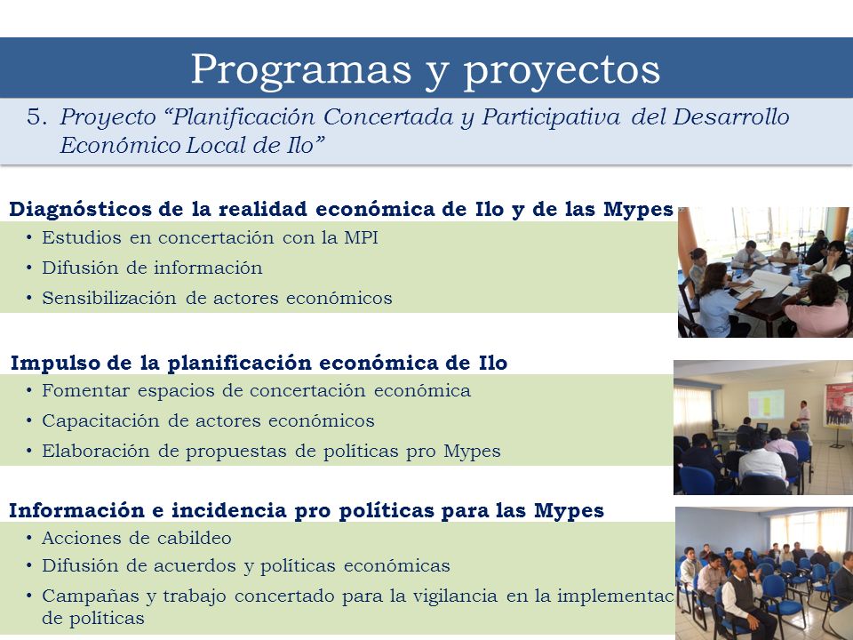 Programas y proyectos 5. Proyecto Planificación Concertada y Participativa del Desarrollo Económico Local de Ilo