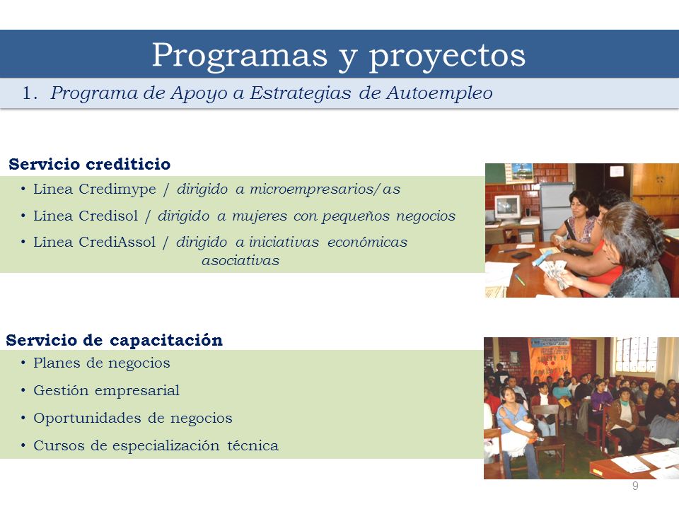 Programas y proyectos 1. Programa de Apoyo a Estrategias de Autoempleo