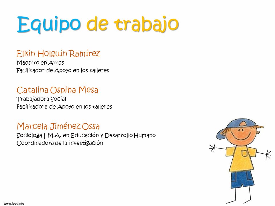 Equipo de trabajo Elkin Holguín Ramírez Catalina Ospina Mesa