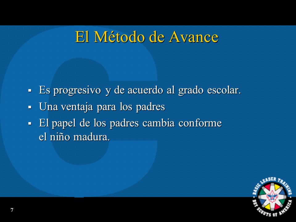 El Método de Avance Es progresivo y de acuerdo al grado escolar.