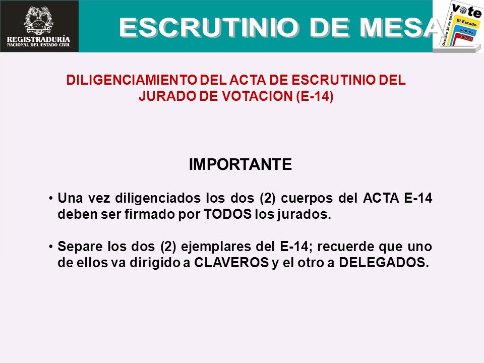 DILIGENCIAMIENTO DEL ACTA DE ESCRUTINIO DEL JURADO DE VOTACION (E-14)