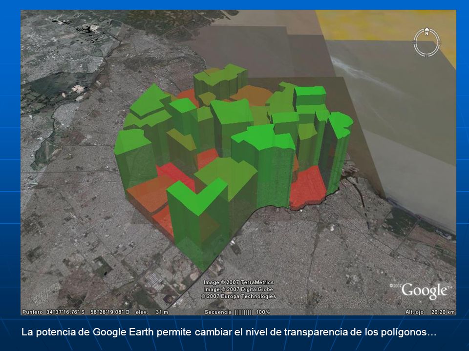La potencia de Google Earth permite cambiar el nivel de transparencia de los polígonos…
