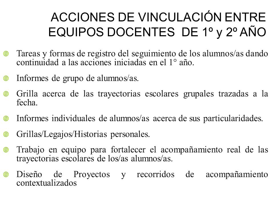 ACCIONES DE VINCULACIÓN ENTRE EQUIPOS DOCENTES DE 1º y 2º AÑO
