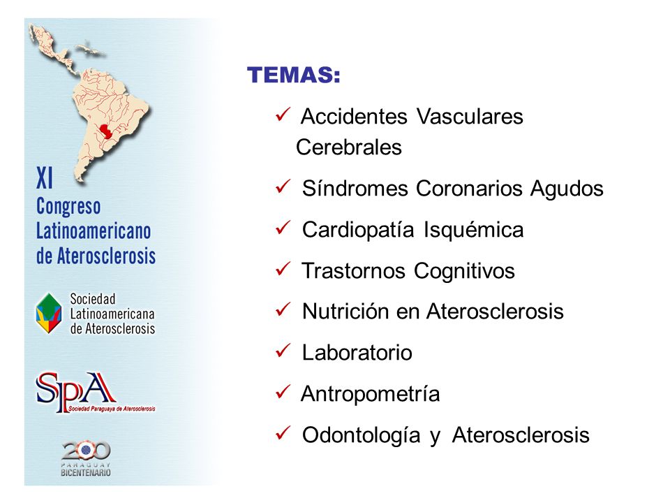 TEMAS: Accidentes Vasculares Cerebrales. Síndromes Coronarios Agudos. Cardiopatía Isquémica. Trastornos Cognitivos.