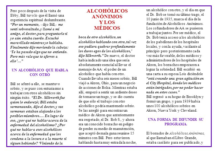 UN ALCOHÓLICO QUE HABLA CON OTRO UNA FORMA DE DIFUNDIR SU PROGRAMA.