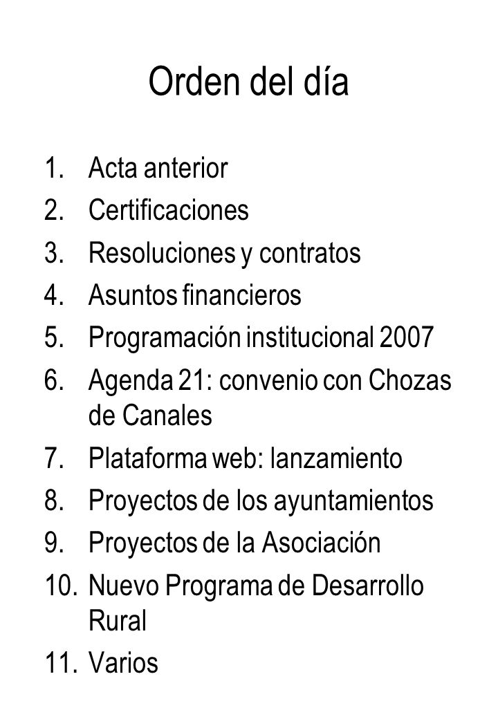 Orden del día Acta anterior Certificaciones Resoluciones y contratos
