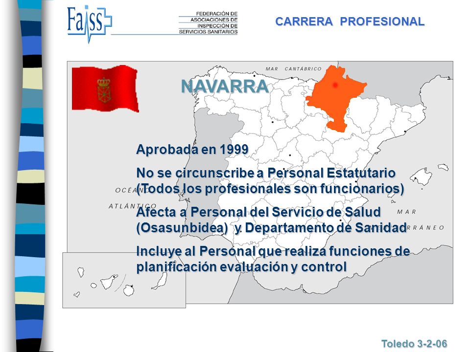 CARRERA PROFESIONAL NAVARRA. Aprobada en No se circunscribe a Personal Estatutario (Todos los profesionales son funcionarios)