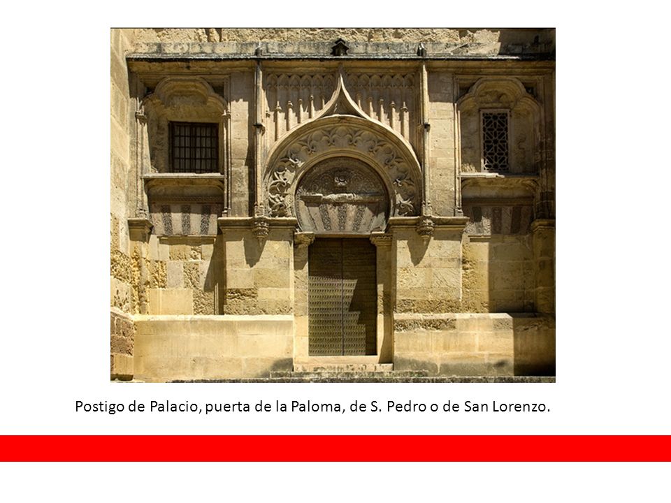 Postigo de Palacio, puerta de la Paloma, de S. Pedro o de San Lorenzo.
